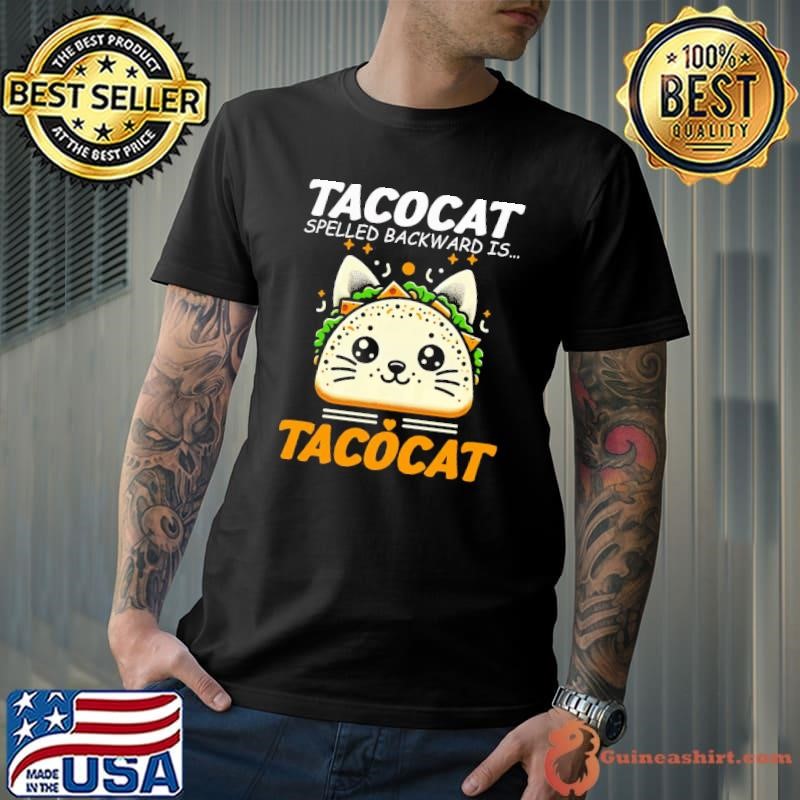 Tacocat Spelled Backward Is Tacocat Vintage Mexican Foods Unisex