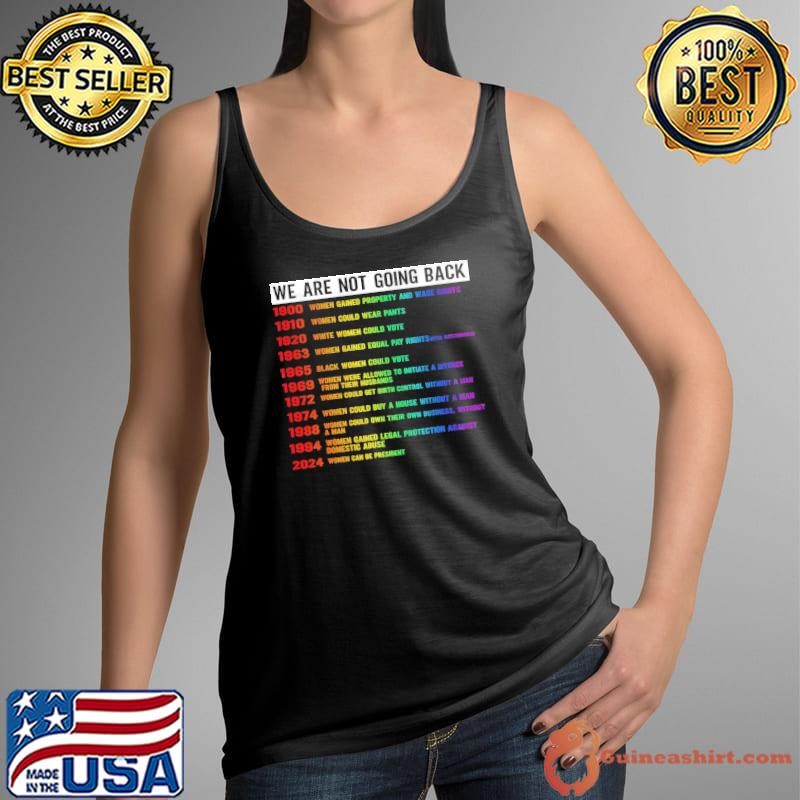 We Are Not Going Back Voting Rights Vote Reproductive Rights Lgbt Tank Top