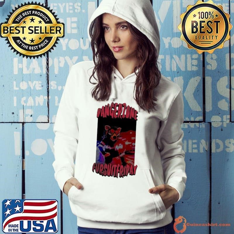 Welcome To The Dangerzone Fursuit Friday Hoodie