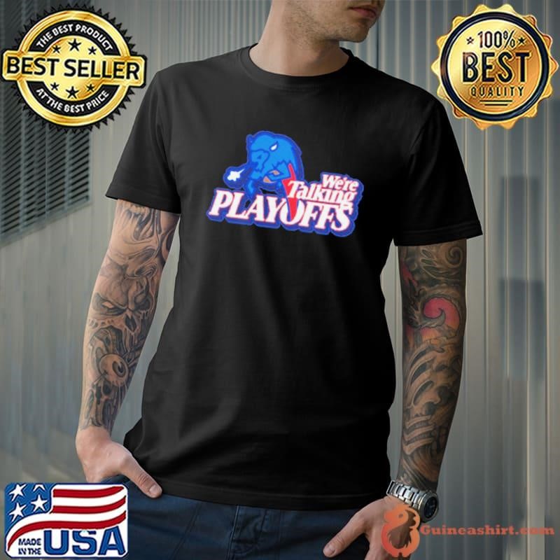 Were Talking Playoffs Buffalo Bills Unisex