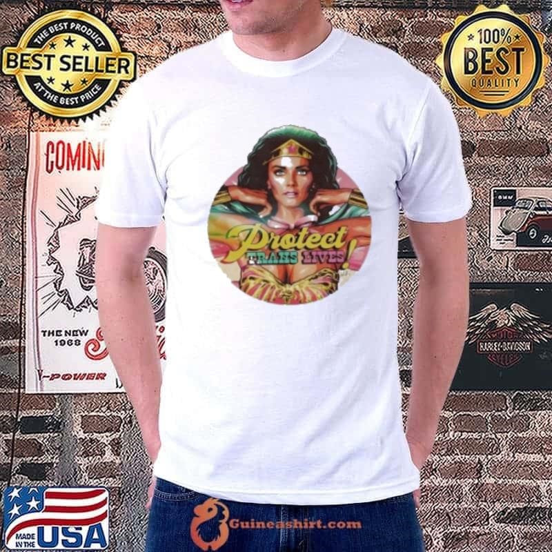 Wonder Woman Lynda Carter Protect Trans Lives Unisex
