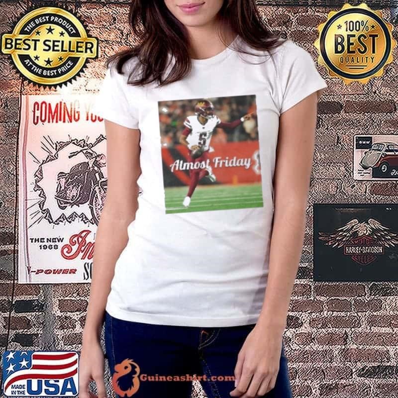 Almost Friday Jayden Daniels Shirt