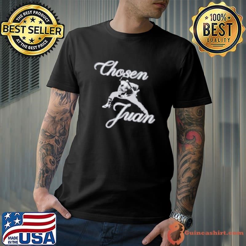 Chosen juan shirt
