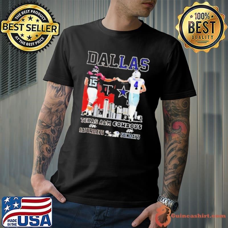 Conner Weigman Texas A&M Aggies on Saturdays and Dak Prescott Dallas Cowboys on Sundays Dallas city shirt