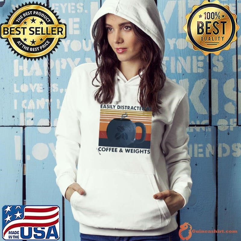 Easily Distracted By Coffee And Weights Vintage Hoodie