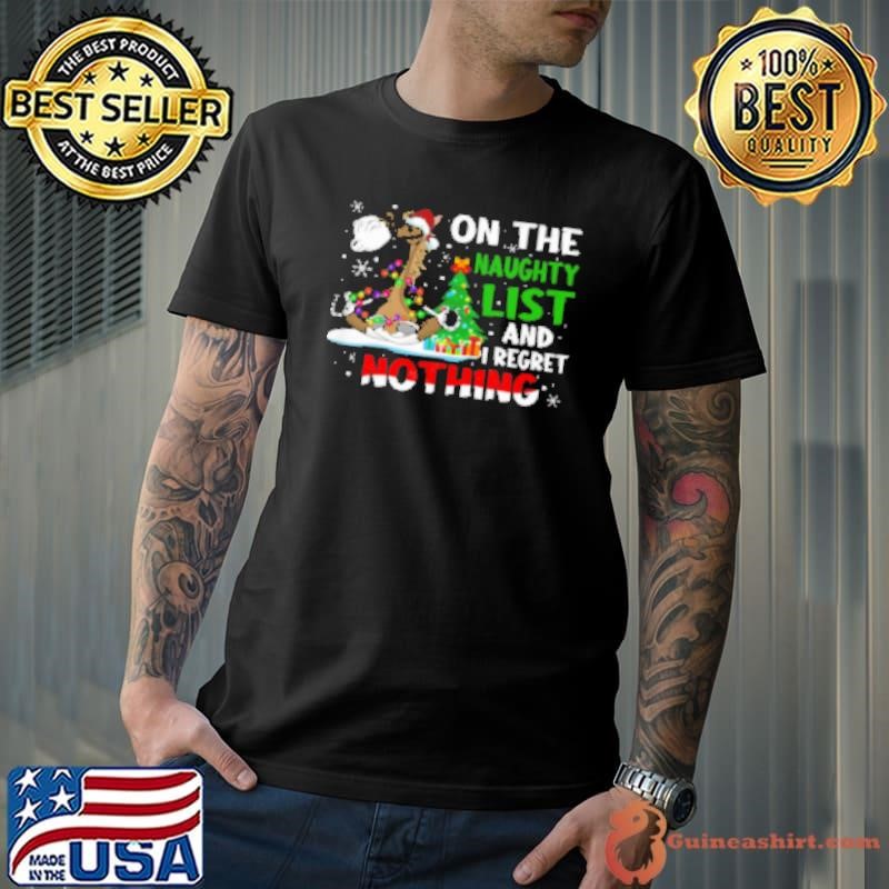 Funny Horse T On Christmas Back Version On The Naughty List Regret Nothing Shirt