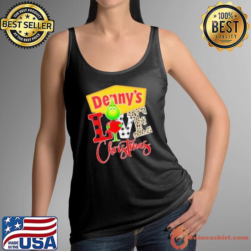 Grinch Love Denny’s Christmas Shirt