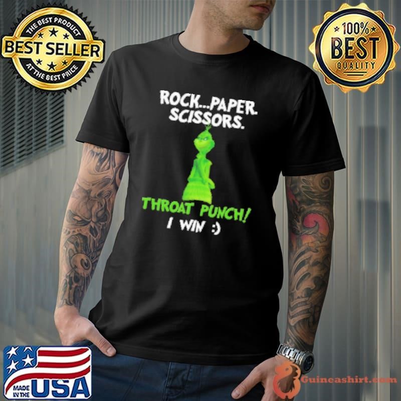 Grinch Rock Paper Scissors Throat Punch I Win Shirt