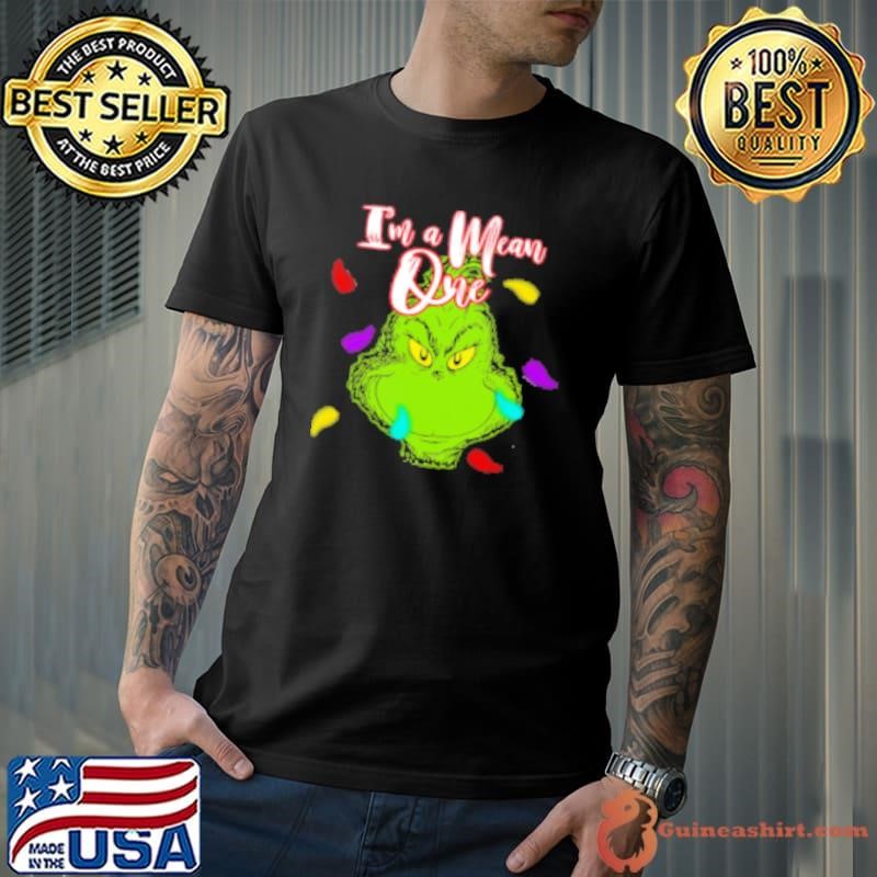 Grinch With Light I'm A Mean One Christmas Shirt
