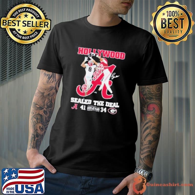 Hollywood Sealed The Deal Alabama 41 34 Georgia Bulldogs Shirt