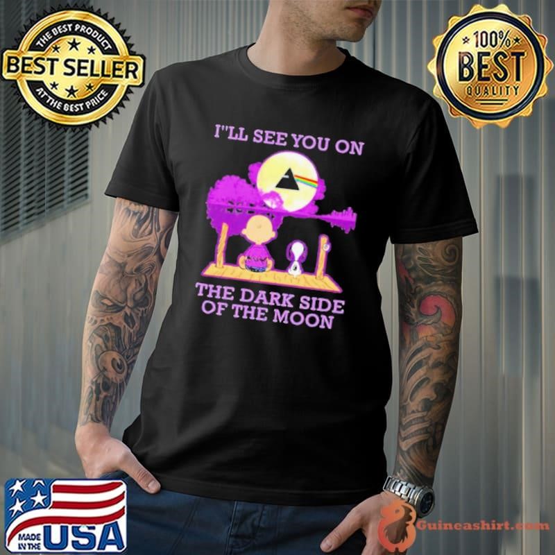 I’ll See You On The Dark Side Of The Moon Snoopy And Friend Watching Pink Floyd shirt