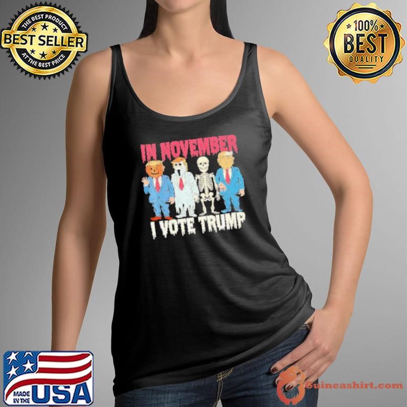 In November I vote Trump Halloween shirt