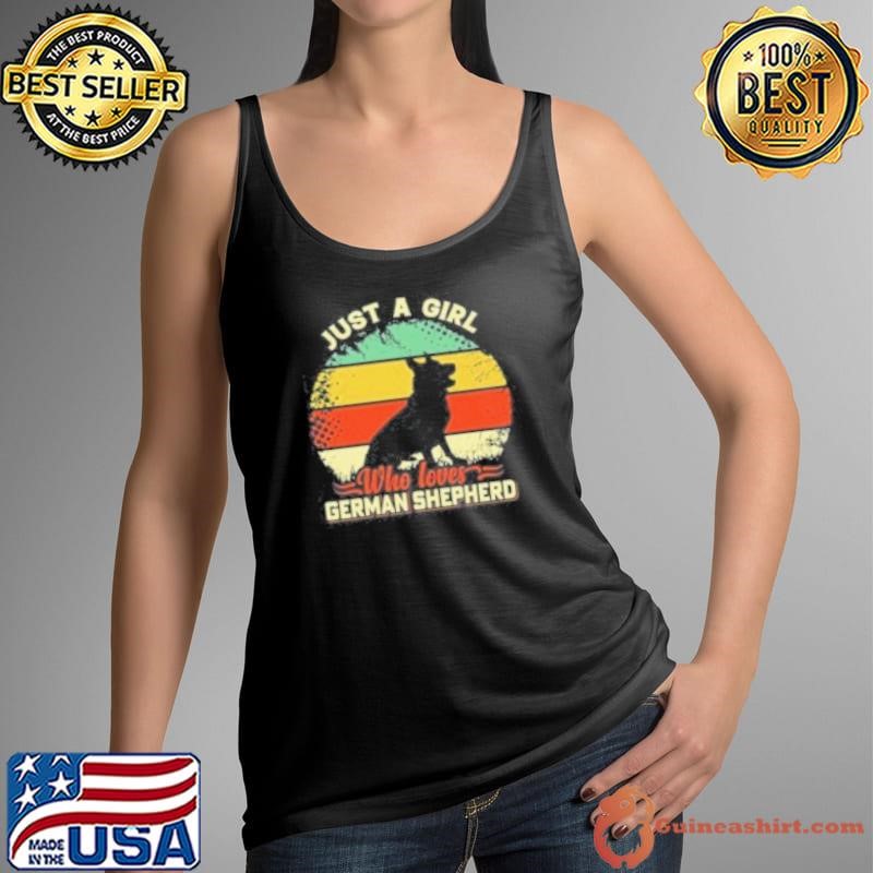Just A Girl Who Loves German Shepherd Shirt