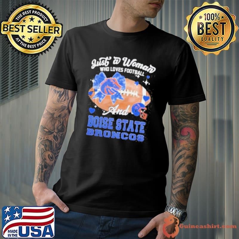 Just A Woman Who Loves Football And Boise State Broncos Helmet Unisex