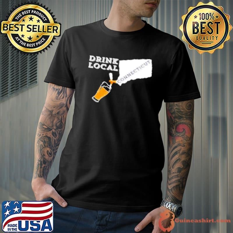 Local Craft Beer Connecticut Drink Local Unisex