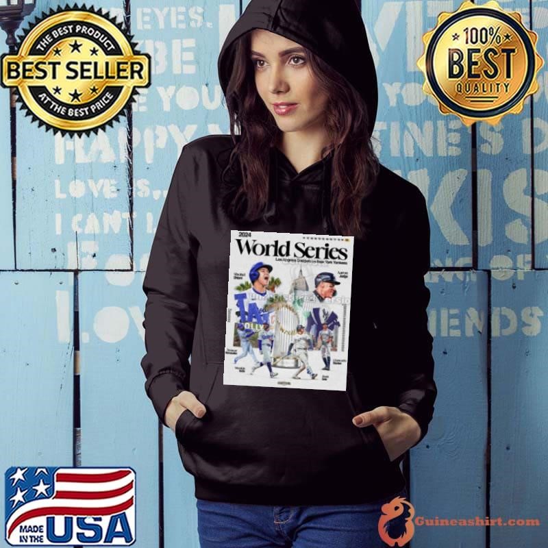 Los Angeles Dodgers Vs New York Yankees 2024 World Series It doesn’t get any better than this Poster Hoodie