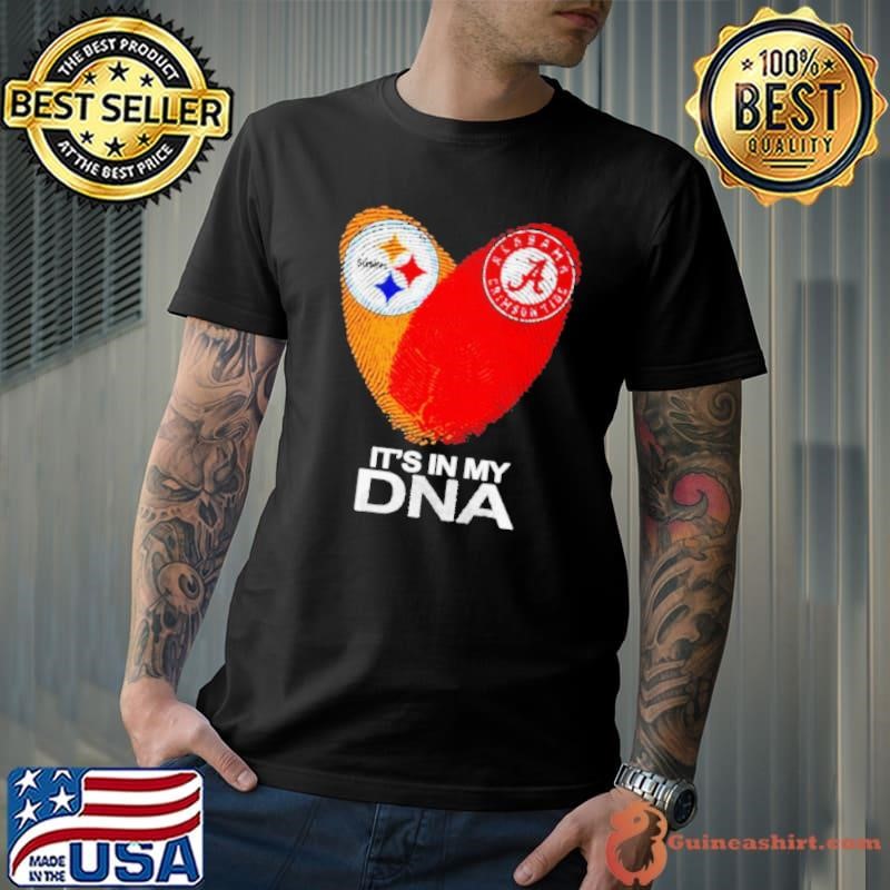 Love Pittsburgh Steelers and Alabama Crimson Tide Its in my DNA shirt