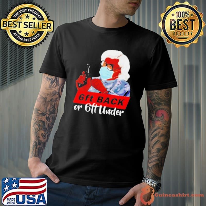 Madea 6ft back or 6ft under Unisex