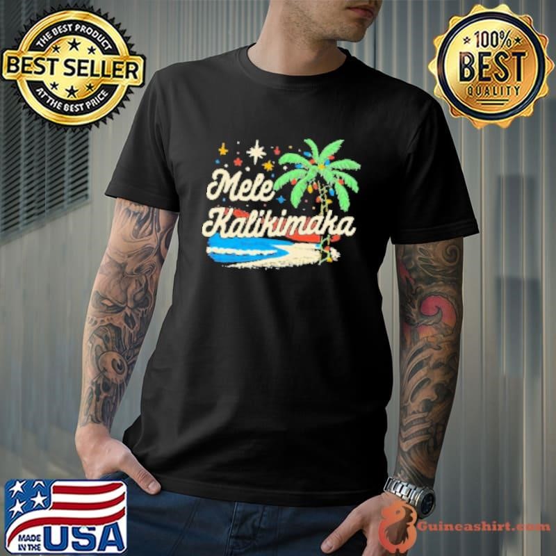 Mele Kalikimaka Christmas 2024 Shirt