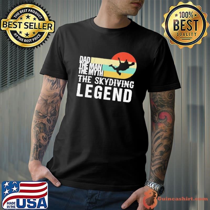 Mens Vintage Skydiving Dad The Man The Myth Skydiving shirt