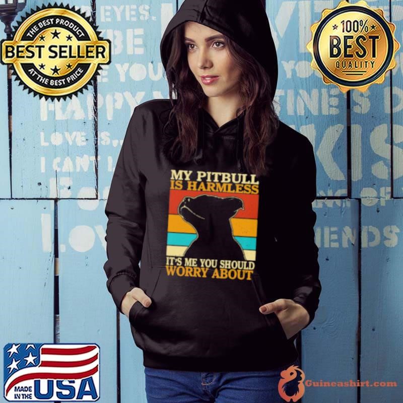 My Pitbull Is Harmless Funny Pitbull Hoodie