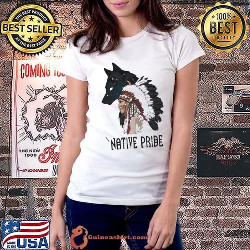 Native Pride Native Indian Americans shirt