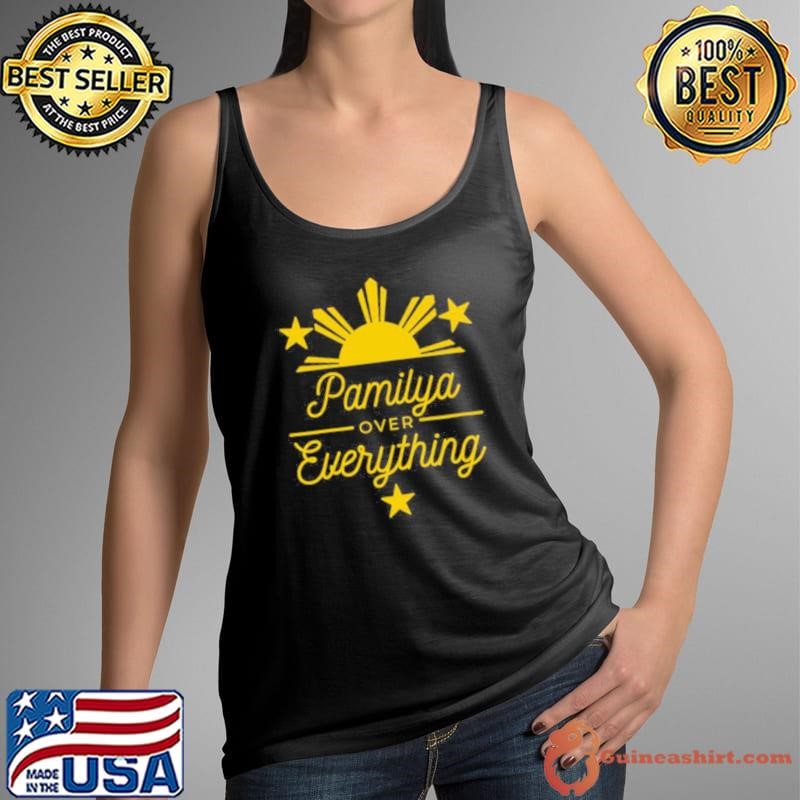 Pamilya over Everything, Filipino shirt