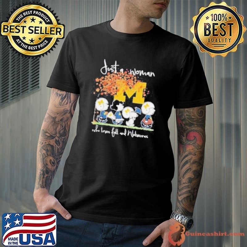 Peanuts Characters Just A Woman Who Loves Fall And Michigan Wolverines Unisex