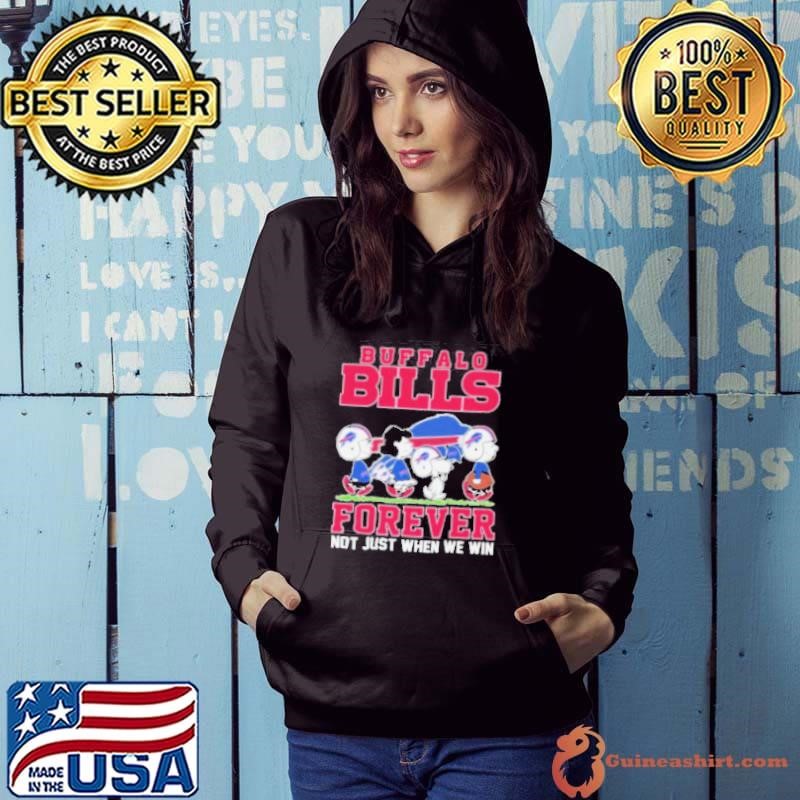 Peanuts Characters X Buffalo Bills Forever Not Just When We Win Hoodie