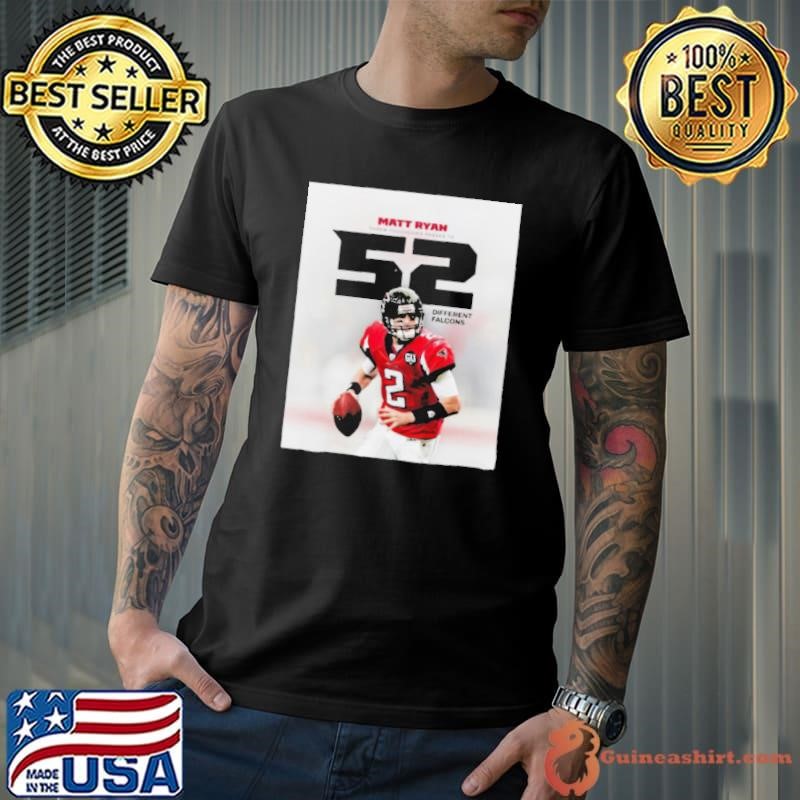Poster Matt Ryan Threw Touchdown Passes To 52 Different NFL Atlanta Falcons t shirt