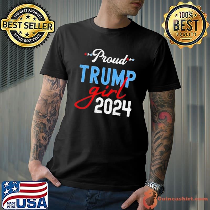 Proud Trump Girl 2024 President Election Unisex
