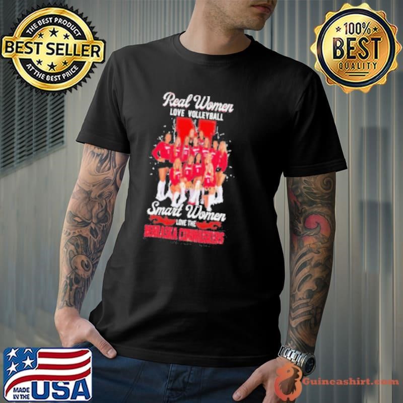 Real Women Love Volleyball Smart Women Love The Nebraska Cornhuskers Shirt