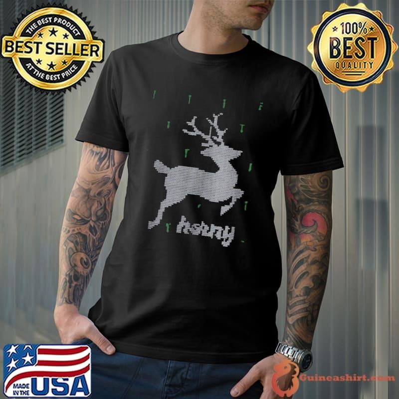 Reindeer Horny Ugly Christmas shirt