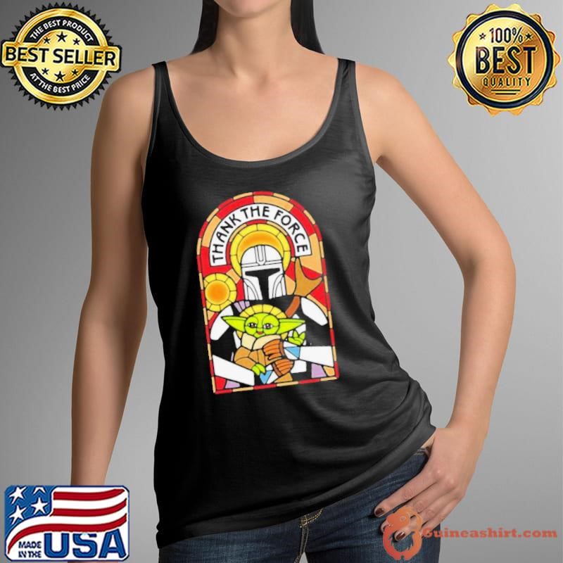 Thank The Force Baby Yoda Star Wars The Mandalorian shirt