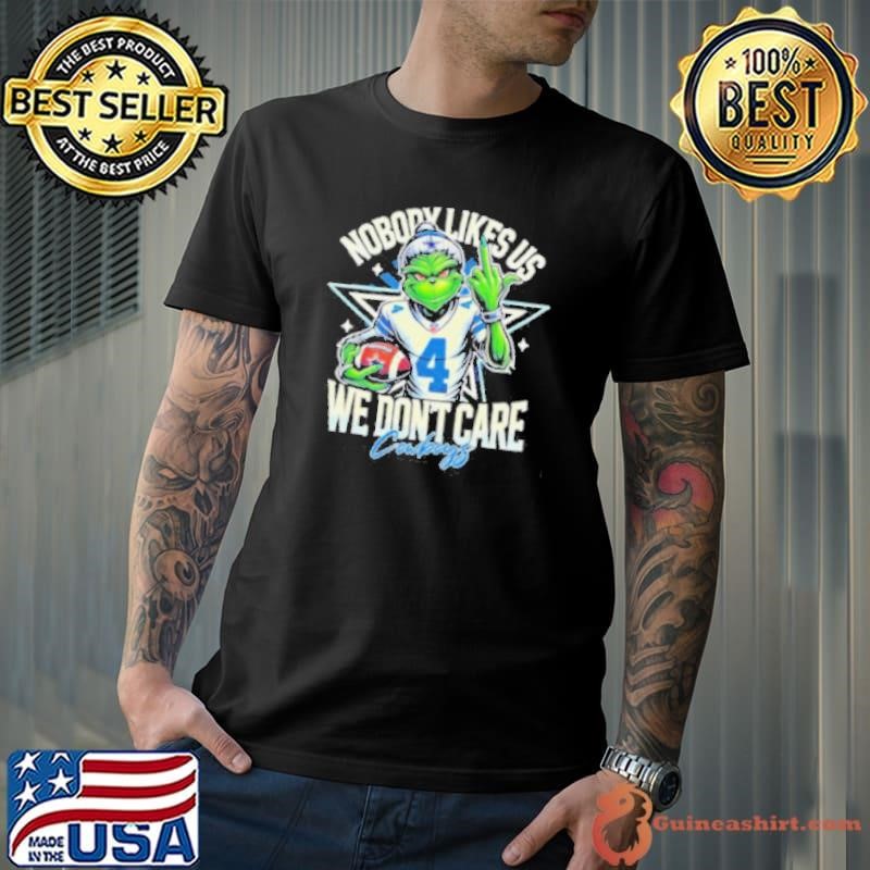 The Grinch Dallas Cowboys Nobody Likes Us We Don’t Care Christmas Shirt
