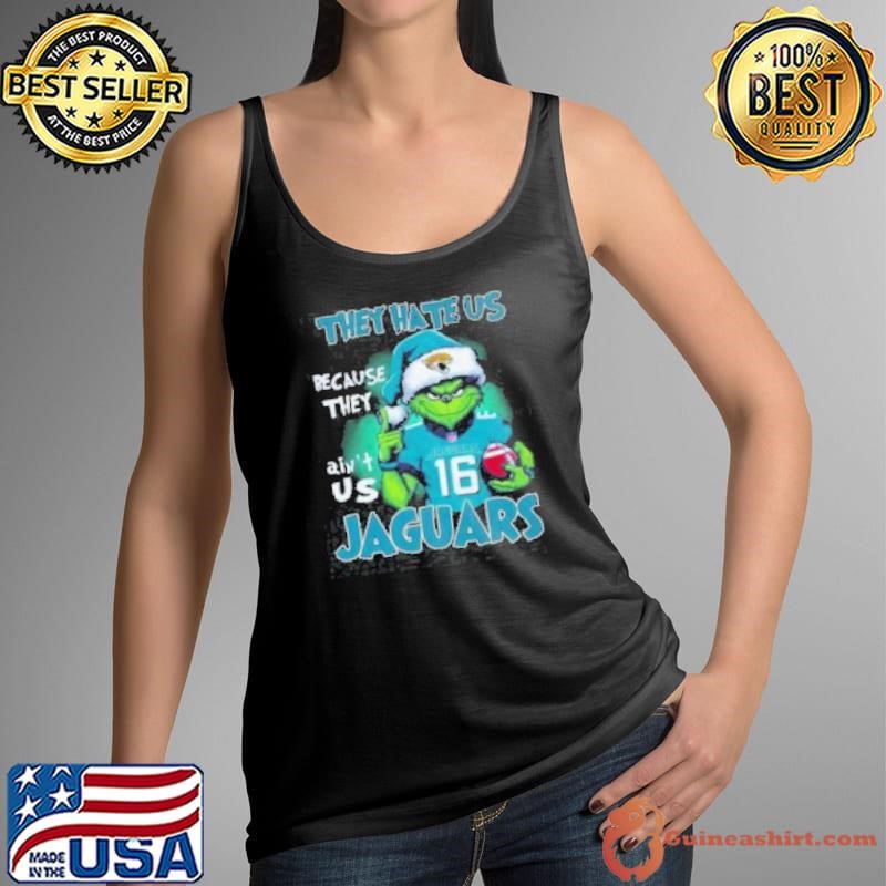 The Grinch They Hate Us Because Ain'T Us Jacksonville Jaguars 2024 Tank Top