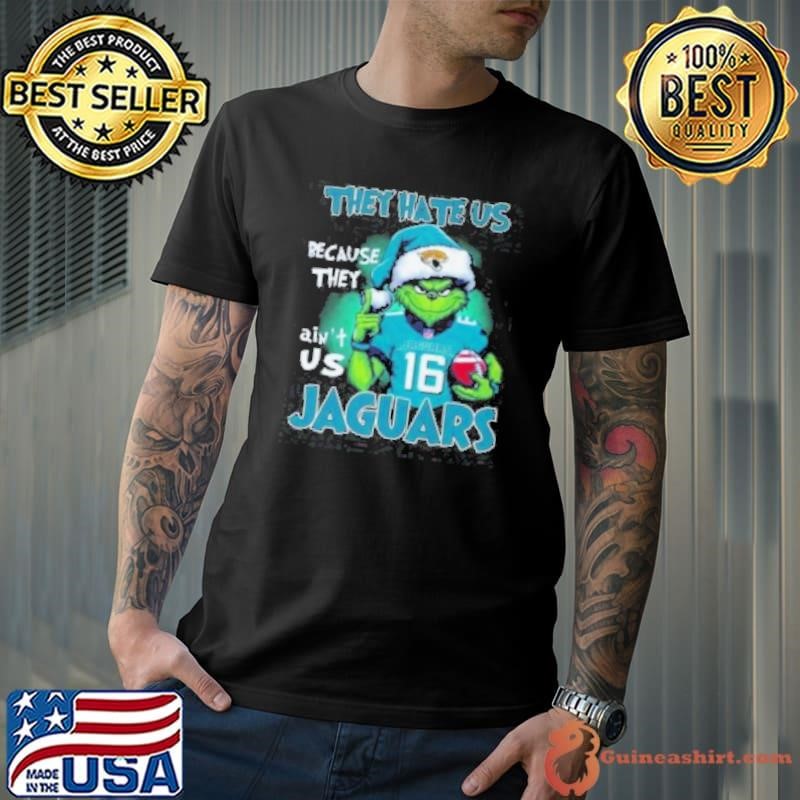 The Grinch They Hate Us Because Ain'T Us Jacksonville Jaguars 2024 Unisex