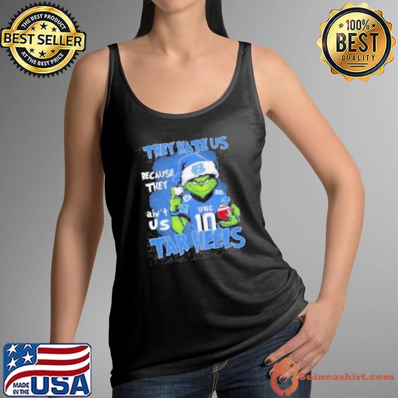 The Grinch They Hate Us Because Ain'T Us UNC Tar Heels 2024 Shirt