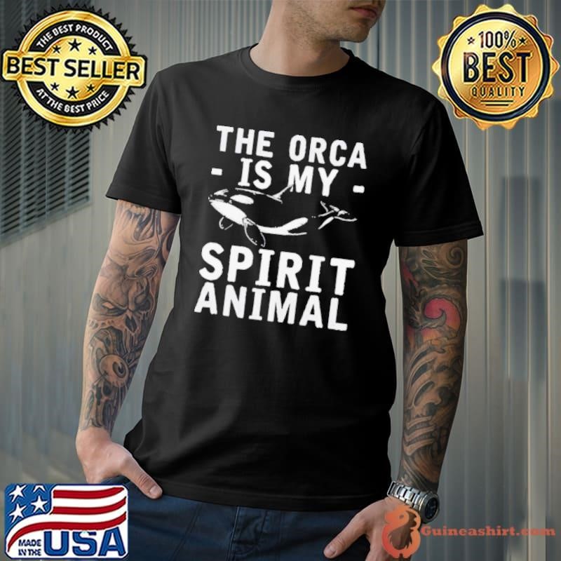 The Orca Is My Soitit Animal Killer Whale shirt