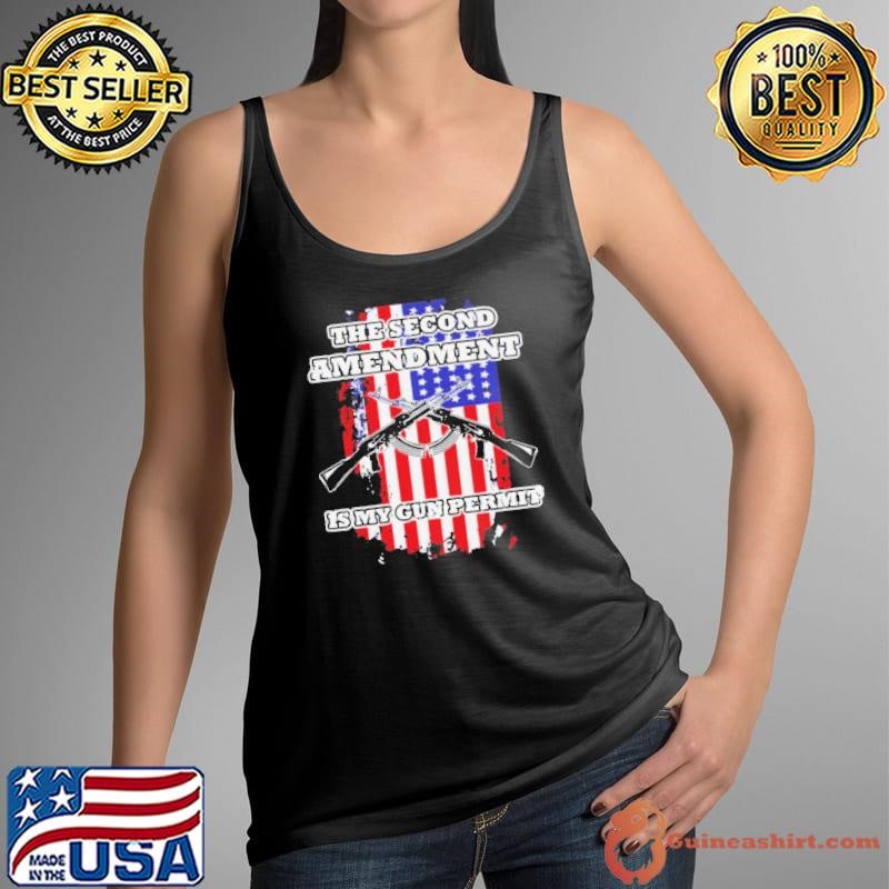 The Second Amendment Is My Gun Permit Tank Top