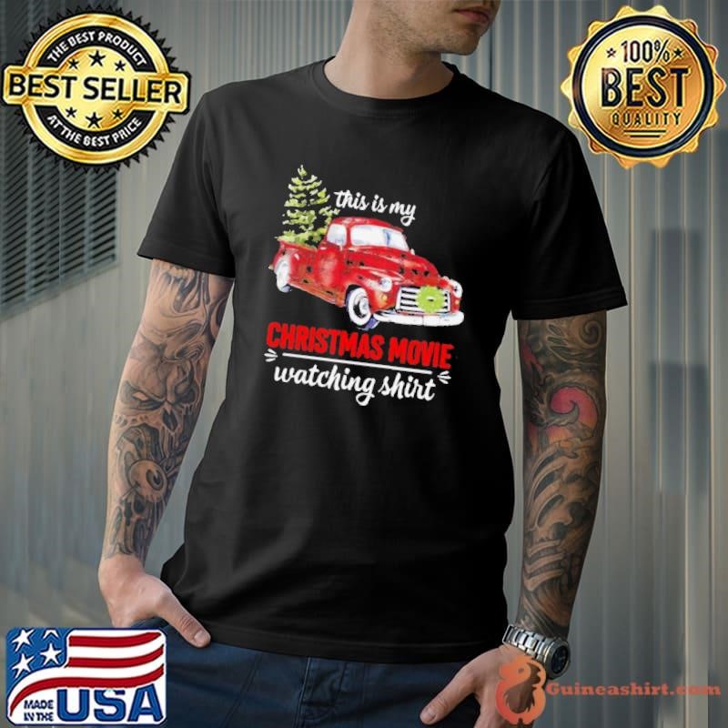 Truck This Is My Christmas Movie Watching Unisex