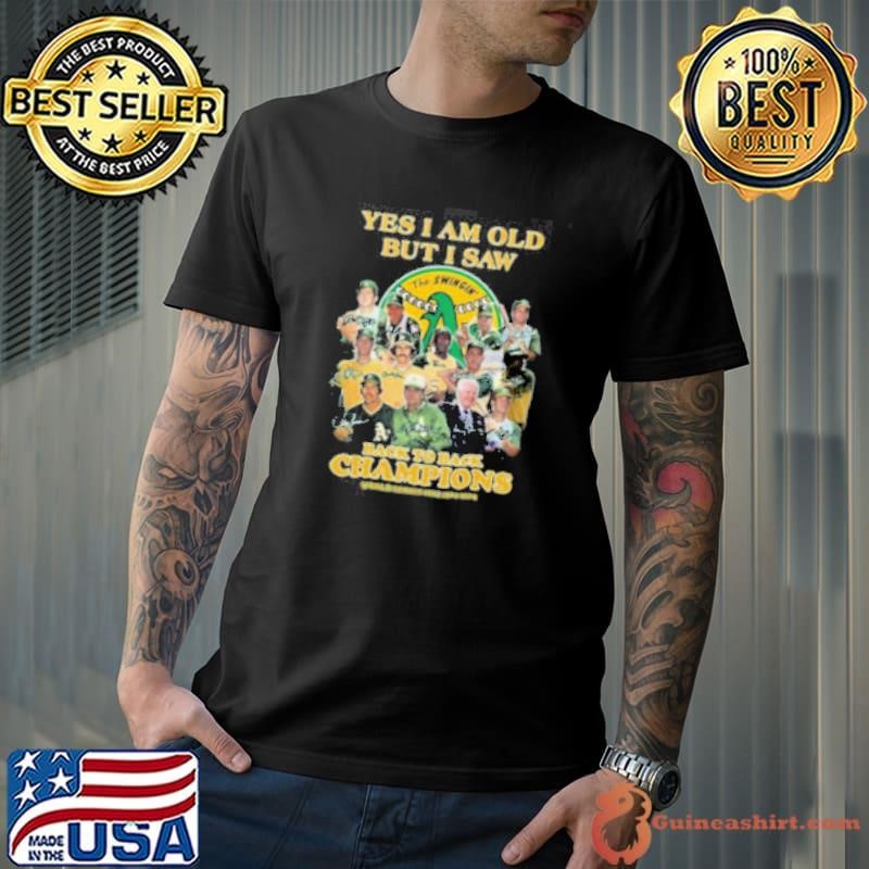 Yes I Am Old But I Saw Oakland Athletics Back To Back Champions 2024 Shirt