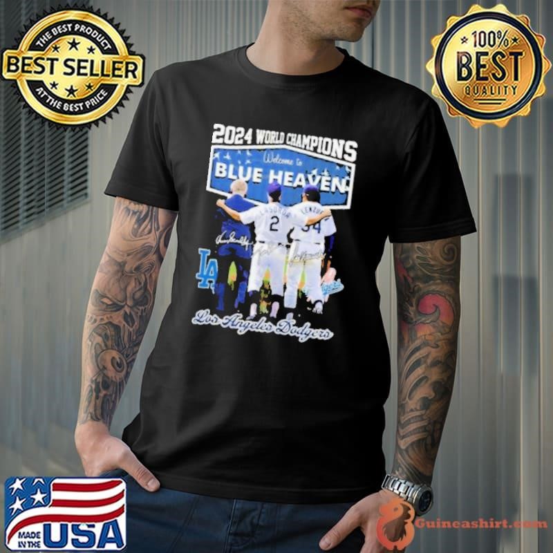 2024 World Champions Welcome To Blue Heaven Los Angeles Dodgers Signature Shirt