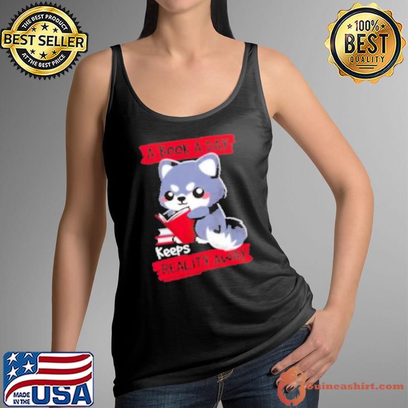 A Book A Day Keeps Reality Away Tank Top
