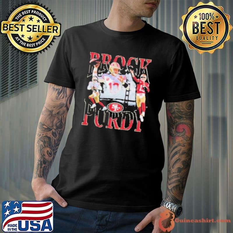 Brock Purdy San Francisco 49ers Notorious Player Shirts