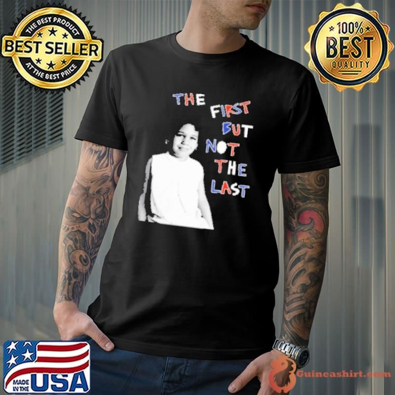 Cleo Wade The First But Not The Last Shirt