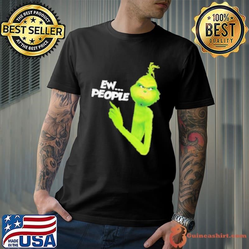Ew people Grinch Christmas Unisex