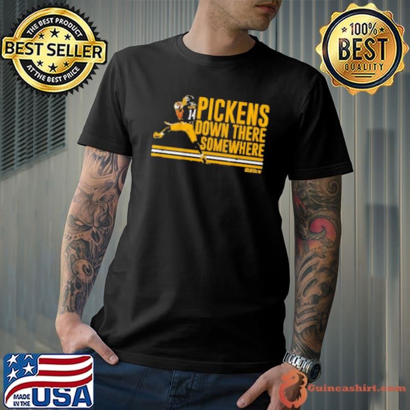 George Pickens Down There Somewhere Shirt