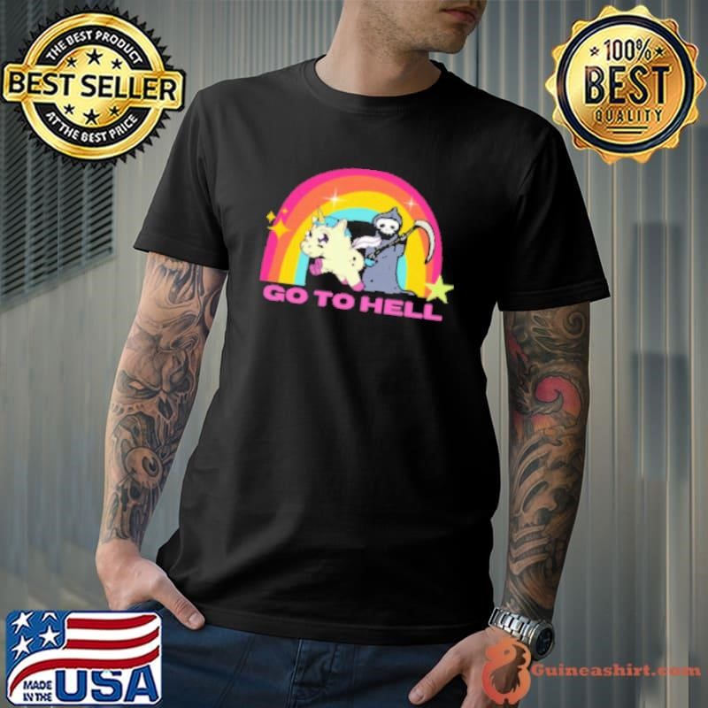 Go to hell Shirt
