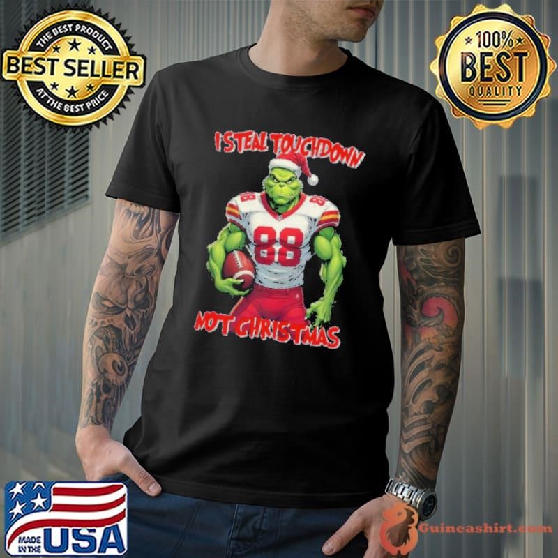 Grinch Football I Steal Touchdown Christmas shirt